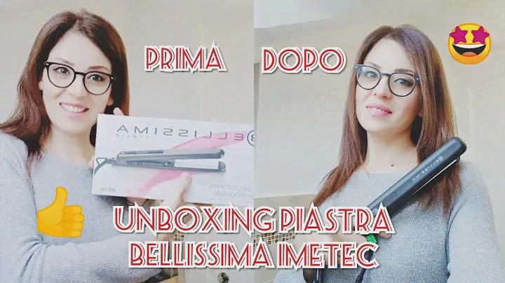 UNBOXING PIASTRA BELLISSIMA IMETEC. PROVIAMOLA! 🤩