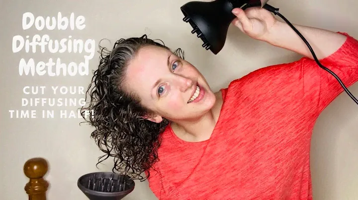 DOUBLE DIFFUSING METHOD - Cut your curly hair drying time in half