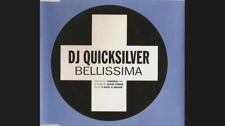 DJ Quicksilver ‎– Bellissima (Full UK CD Single)